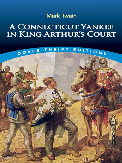 Title details for A Connecticut Yankee in King Arthur's Court by Mark Twain - Available